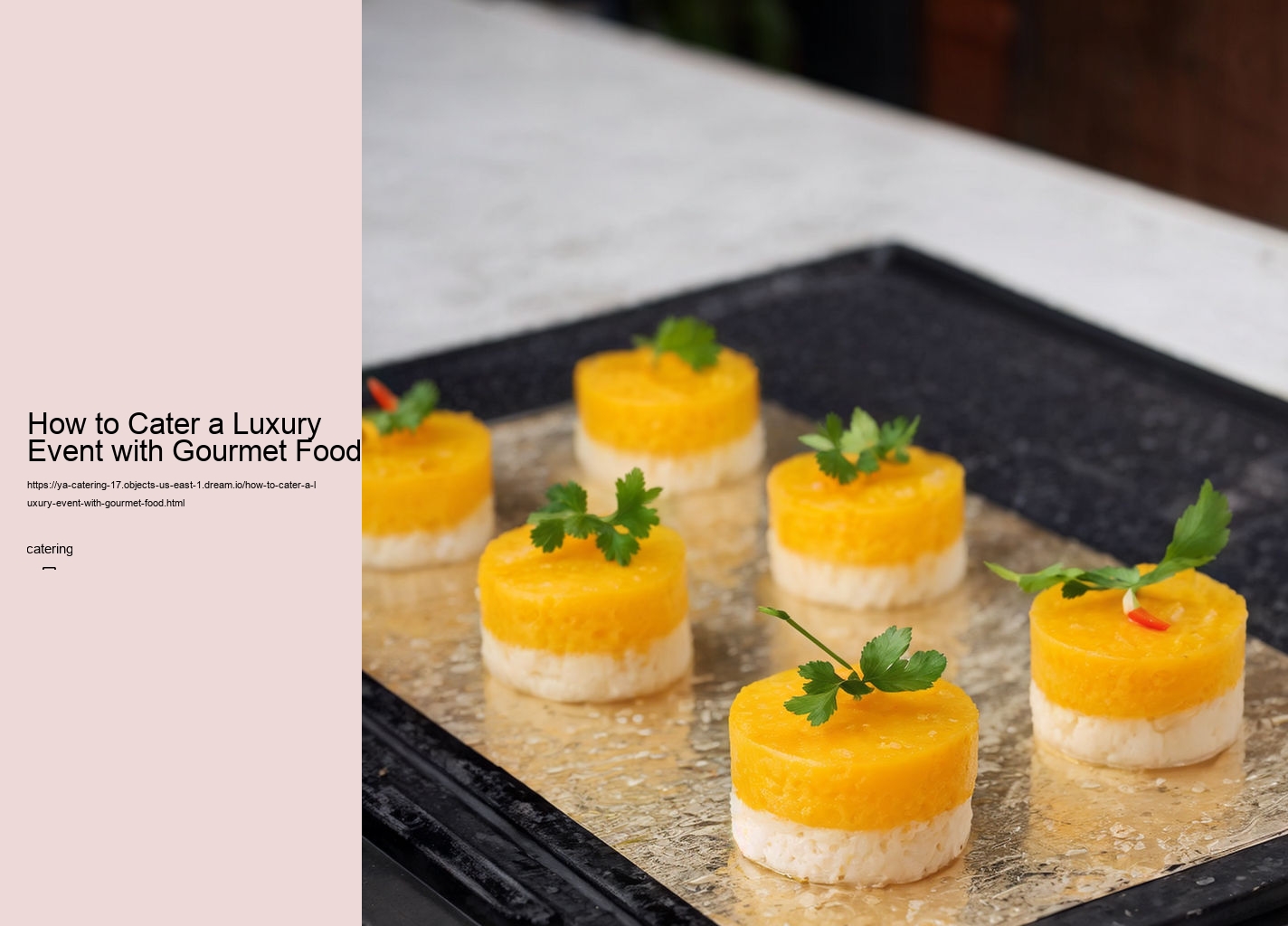 How to Cater a Luxury Event with Gourmet Food